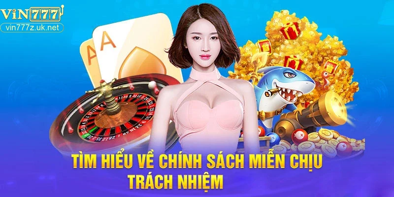 tam-quan-trong-cua-viec-doc-ky-mien-tru-trach-nhiem-truoc-khi-tham-gia-vin777 Tầm quan trọng của việc đọc kỹ miễn trừ trách nhiệm trước khi tham gia Vin777